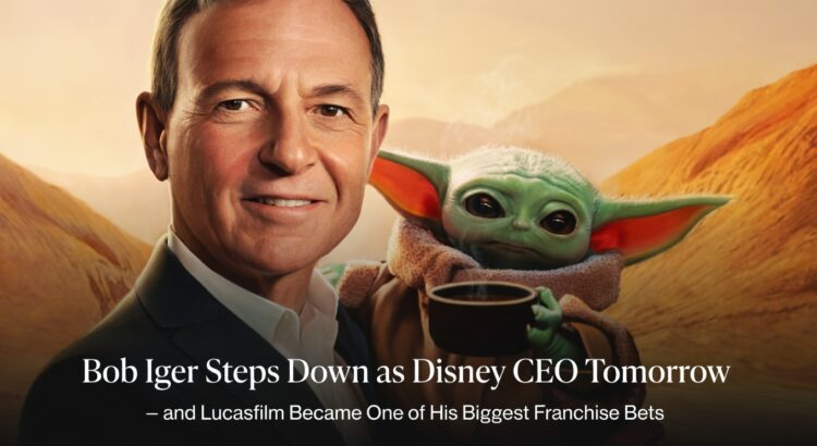 Bob Iger and Grogu in a news-style header image about Iger stepping down as Disney CEO and Lucasfilm’s franchise value