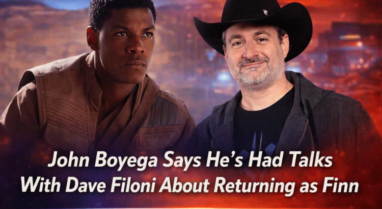 Header image of John Boyega as Finn and Dave Filoni with text about talks regarding a possible Star Wars return