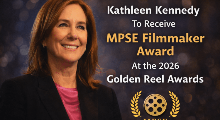 Kathleen Kennedy header image about receiving the MPSE Filmmaker Award at the 2026 Golden Reel Awards