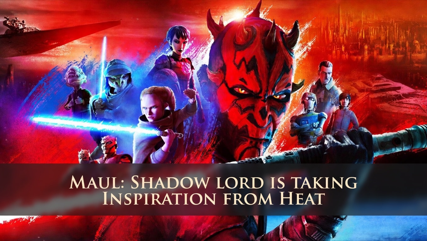 Maul Shadow Lord header image featuring Darth Maul and supporting characters with headline text about the series taking inspiration from Heat