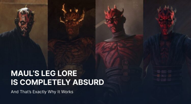 Header image showing Darth Maul in multiple stages of his evolution with text about Maul’s leg lore and Shadow Lord