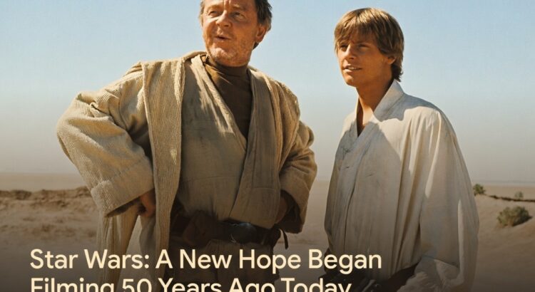 Behind-the-scenes Star Wars image of Obi-Wan and Luke in the desert with text marking that A New Hope began filming 50 years ago today