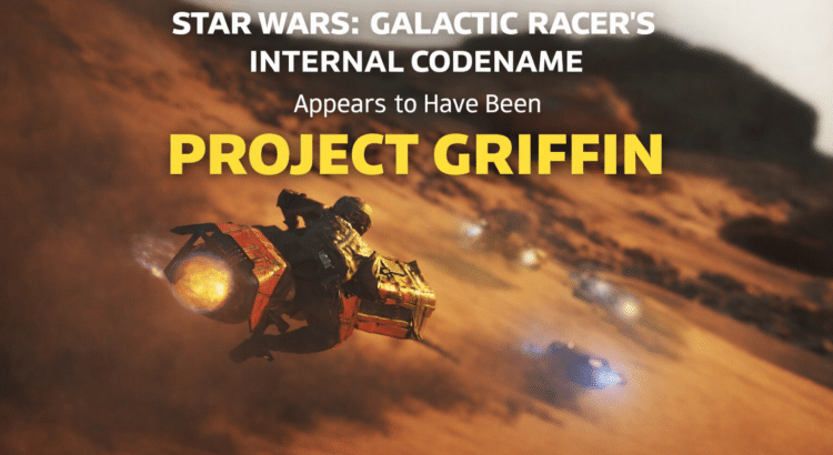 Star Wars Galactic Racer landspeeder racing scene with Project Griffin codename headline