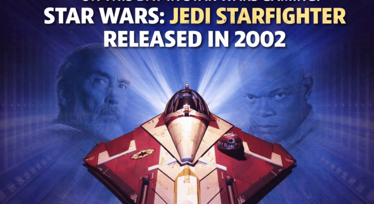 Header image for Star Wars Jedi Starfighter showing the game’s box art and text marking its 2002 release anniversary