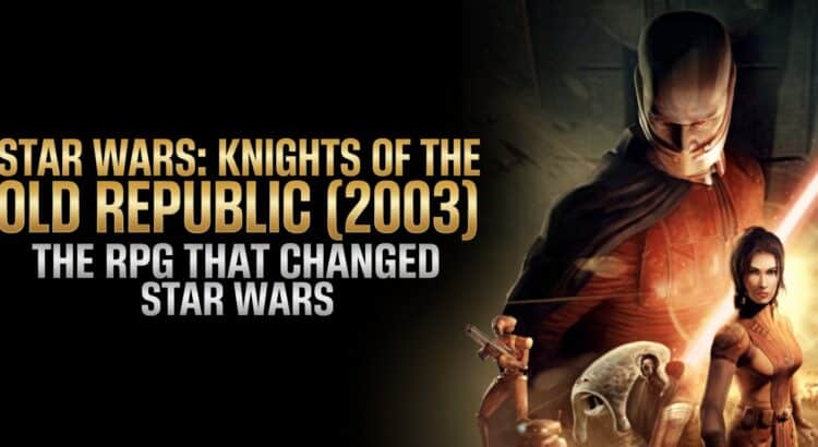 Star Wars Knights of the Old Republic 2003 header image with Darth Revan style figure, Bastila inspired character, red lightsaber and article title overlay