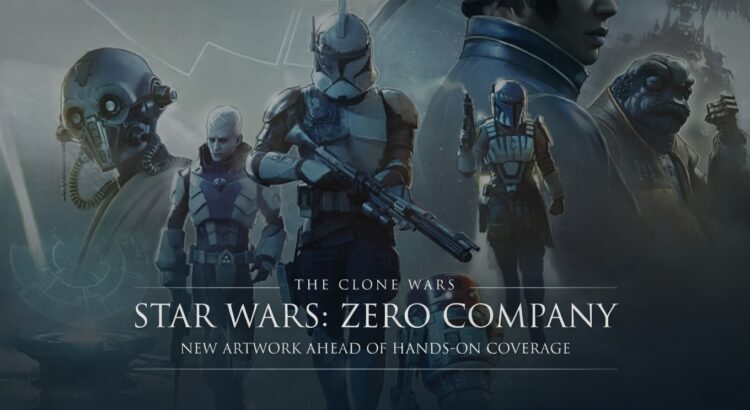 Star Wars Zero Company squad artwork header with text about new artwork and upcoming hands-on coverage