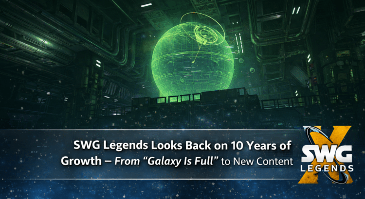SWG Legends anniversary header image with command room hologram and text about 10 years of growth from Galaxy Is Full to new content questions
