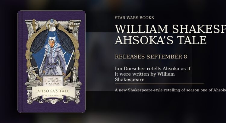 Editorial header image for William Shakespeare’s Ahsoka’s Tale showing the book cover styled into a wide article banner