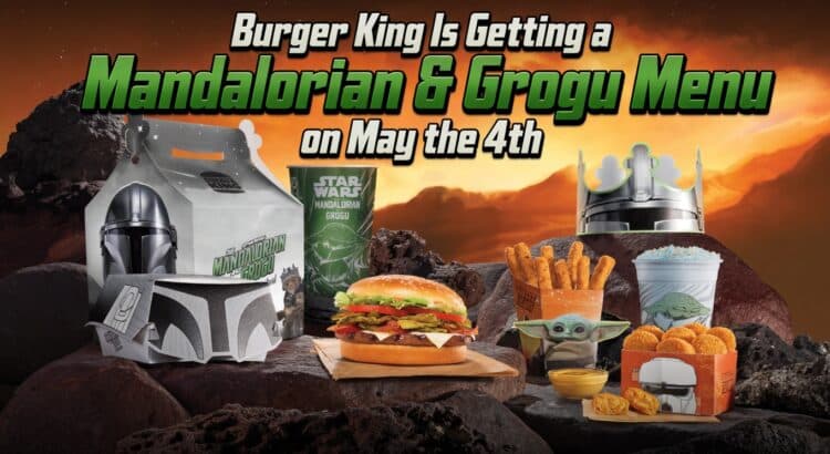 Promotional image of Burger King’s Mandalorian and Grogu themed menu with Star Wars food items