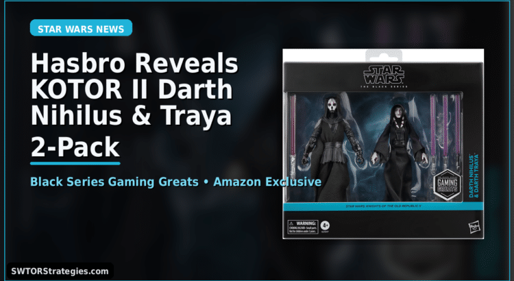 Hasbro KOTOR II Darth Nihilus and Traya 2-pack