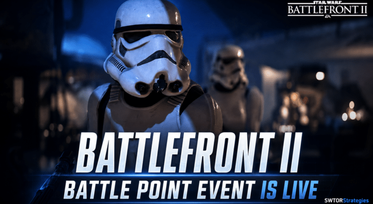 Star Wars Battlefront II Battle Point Event is live header image with stormtroopers