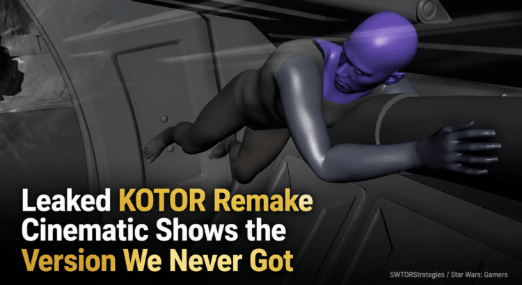 Work-in-progress KOTOR Remake cinematic image with headline text about a leaked cinematic from the cancelled Aspyr version.