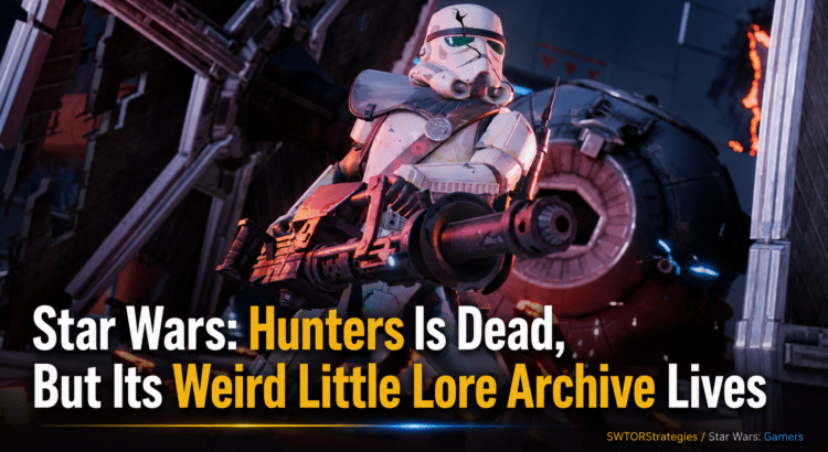Star Wars: Hunters in-game screenshot with headline text about the game’s lost lore archive being preserved after shutdown.