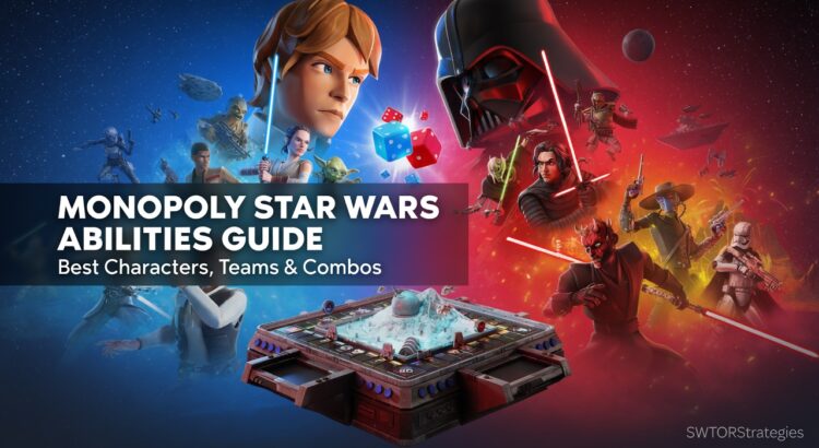 Monopoly Star Wars Heroes vs Villains abilities guide showing heroes, villains, character powers, and board game strategy.