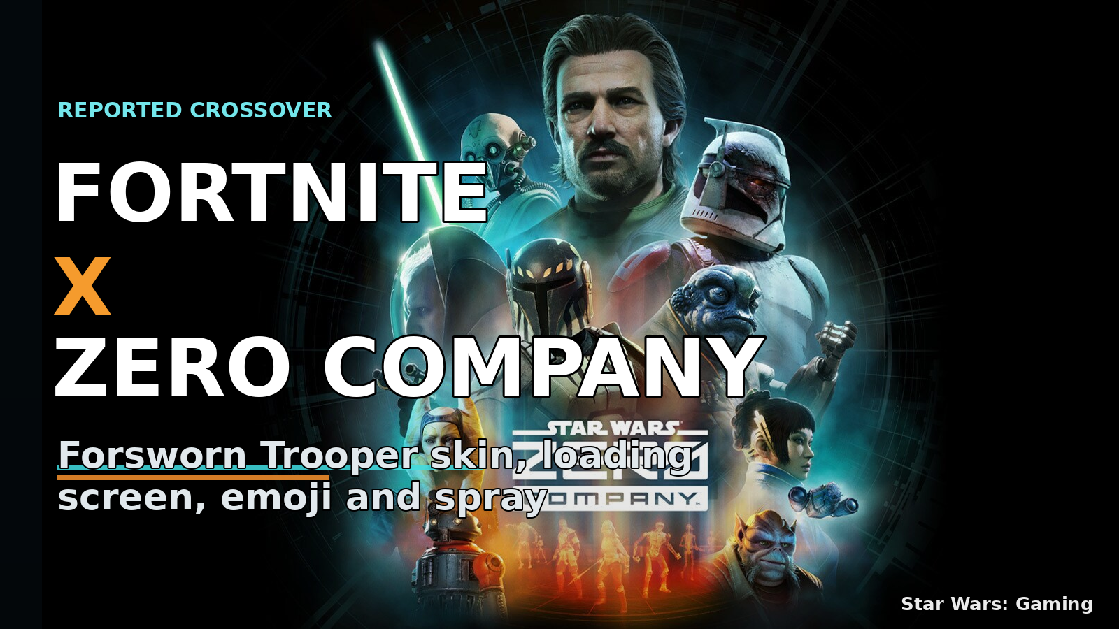Fortnite x Star Wars: Zero Company header featuring the game’s characters and details of the reported Forsworn Trooper crossover.