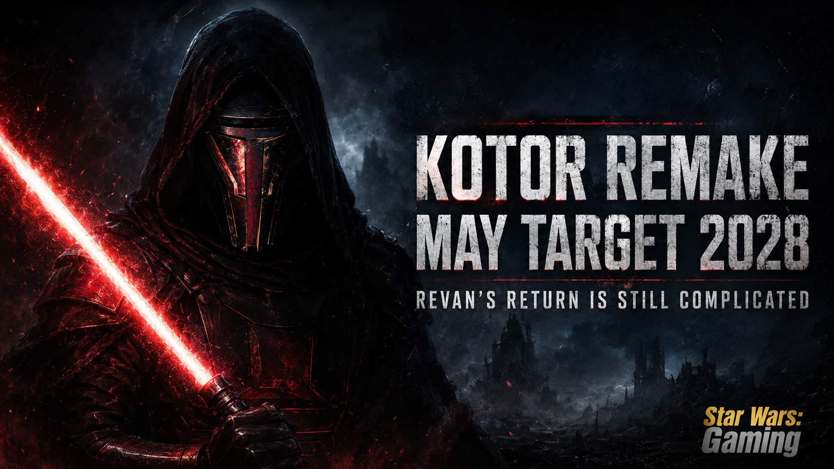 Dark Revan-style warrior with a red lightsaber beside the headline KOTOR Remake May Target 2028