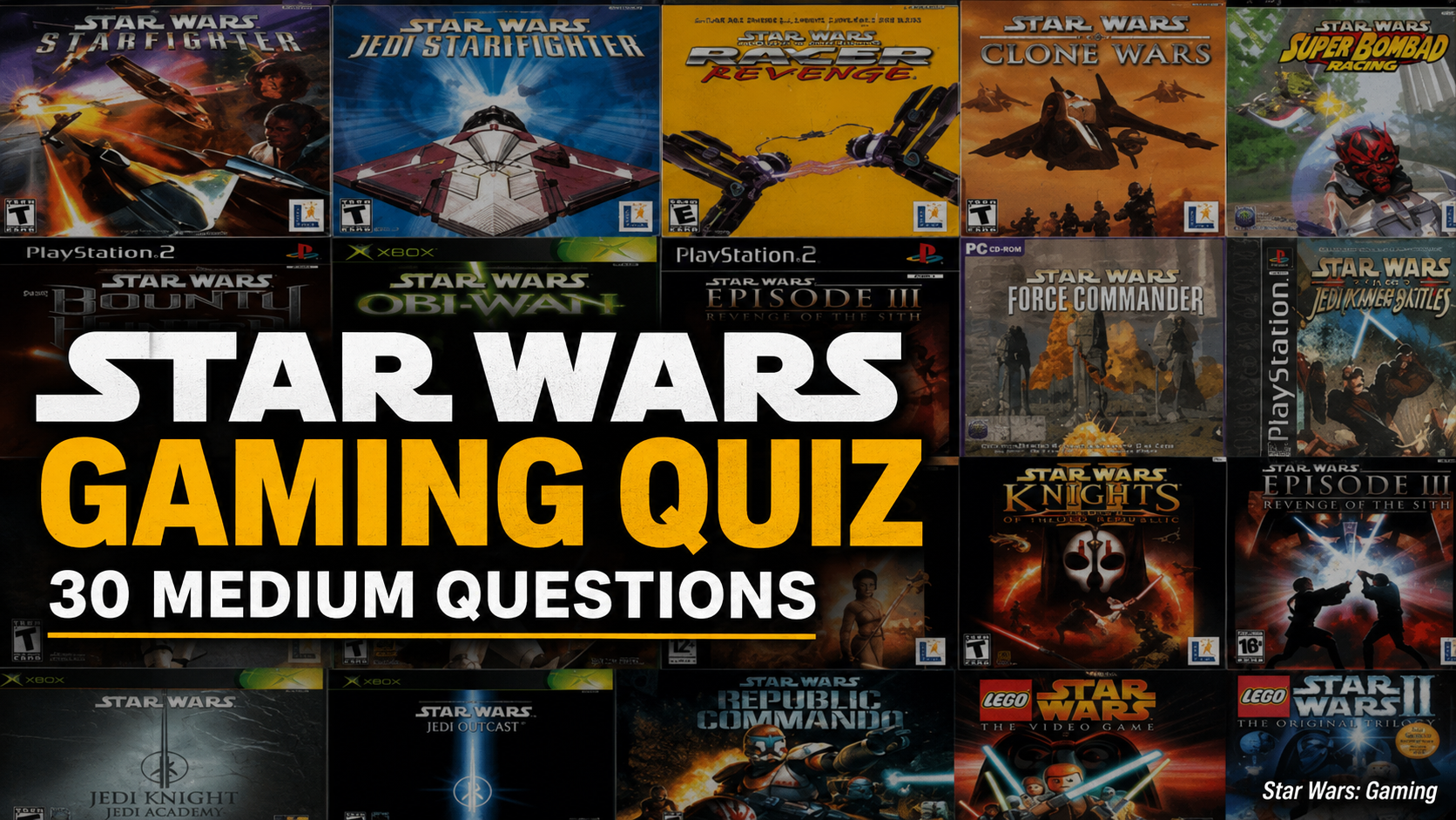 Star Wars gaming quiz header featuring a collage of classic Star Wars video game covers and the text “30 Medium Questions.”